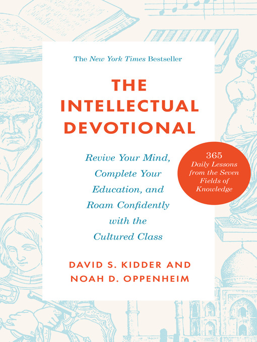 Title details for The Intellectual Devotional by David S. Kidder - Wait list